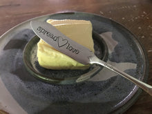 Load image into Gallery viewer, "Spread a little..." Butter Knife