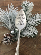 Load image into Gallery viewer, "Merry Christmas ya Filthy Animal"