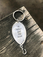 Load image into Gallery viewer, "We Reely Love You Daddy" Keytag