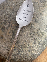 Load image into Gallery viewer, "Hostess with the Mostess" Spoon