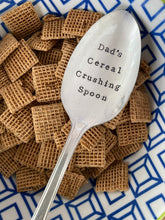 Load image into Gallery viewer, "Dad's Cereal Crusher"