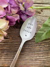 Load image into Gallery viewer, "You are Loved"