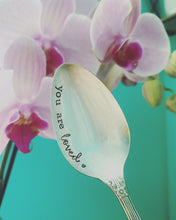 Load image into Gallery viewer, "You are Loved"