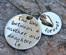 Load image into Gallery viewer, "The Love Between a Mother/Daughter is Forever" Necklace/KeyTag
