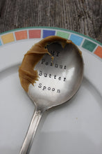Load image into Gallery viewer, &quot;My Peanut Butter&quot; Spoon

