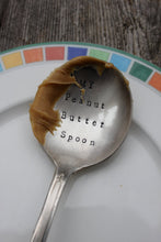 Load image into Gallery viewer, "My Peanut Butter" Spoon