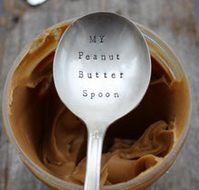 Load image into Gallery viewer, "My Peanut Butter" Spoon