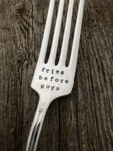 Load image into Gallery viewer, "Fries before guys" Fork