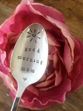 Load image into Gallery viewer, "Good Morning Mom"