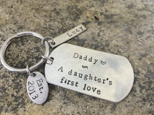 Load image into Gallery viewer, &quot;Daddy&#39;s first love&quot; Keytag
