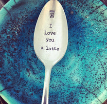 Load image into Gallery viewer, &quot;Love you a Latte&quot; Spoon
