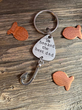 Load image into Gallery viewer, &quot;We Hooked the Best Dad&quot; Keytag
