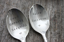 Load image into Gallery viewer, &quot;Good Morning Beautiful&quot; and &quot;Hello Handsome&quot; Tea Spoon Set
