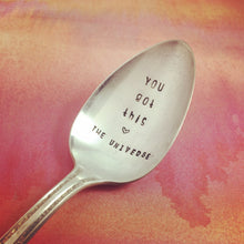 Load image into Gallery viewer, &quot;Message From the Universe, You Got This!&quot; Spoon
